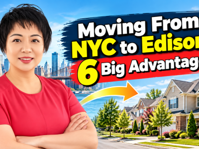 Moving From NYC to Edison: 6 Big Advantages NYC Buyers Have Right Now, and the Catch